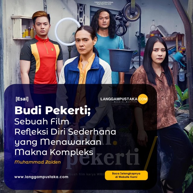 Budi Pekerti: Sebuah Film Refleksi Diri Sederhana yang Menawarkan Makna Kompleks